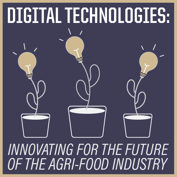 Digital Technologies: Innovating for the Future of the Agri-Food Industry