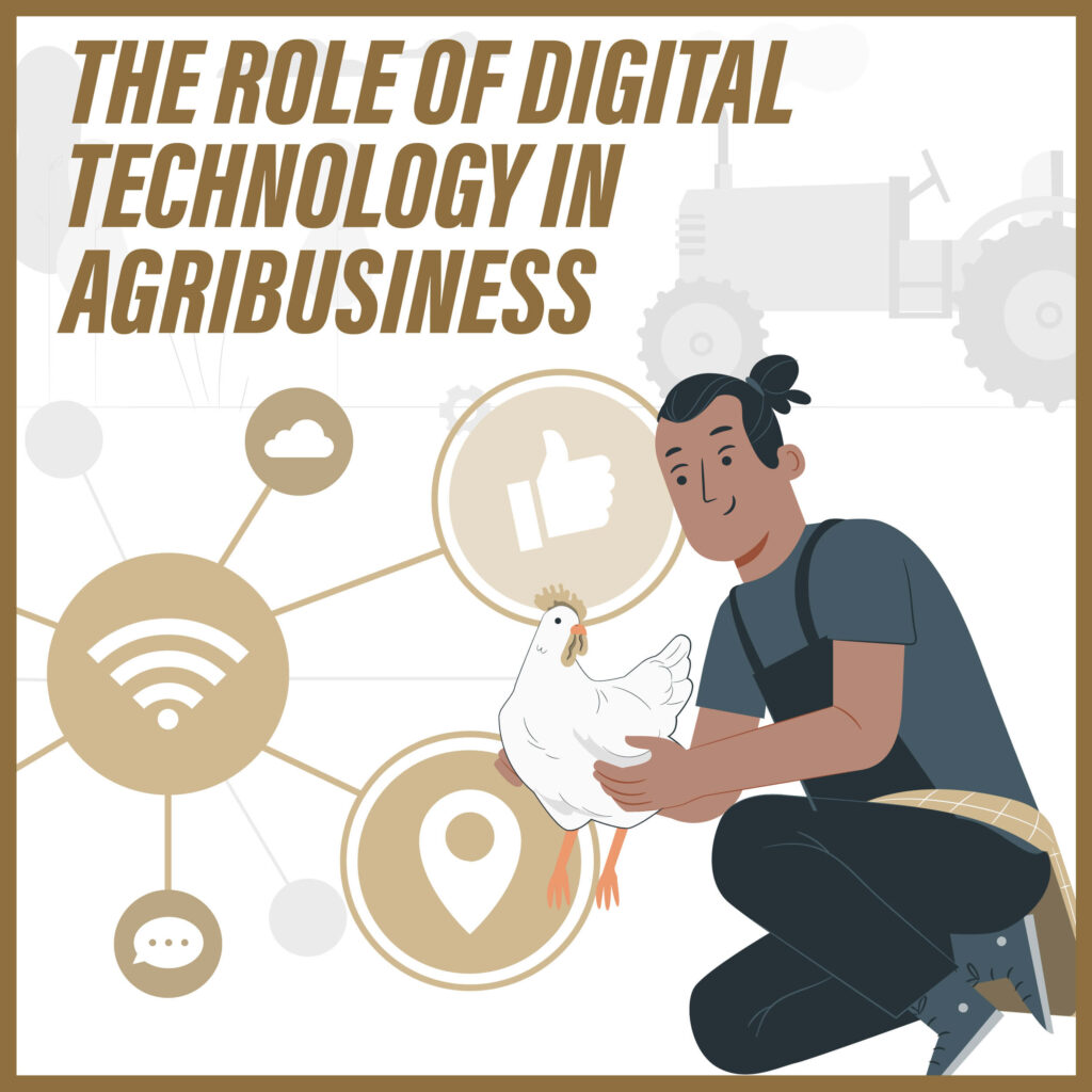 The Role of Digital Technology in Agribusiness