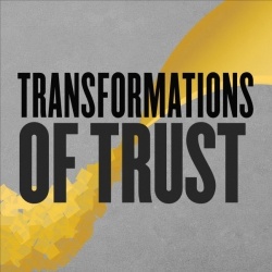 Transformations of trust