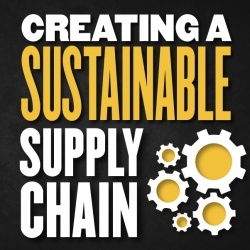 Creating a Sustainable Supply Chain