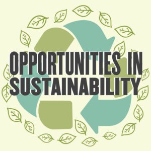 Opportunities in Sustainability
